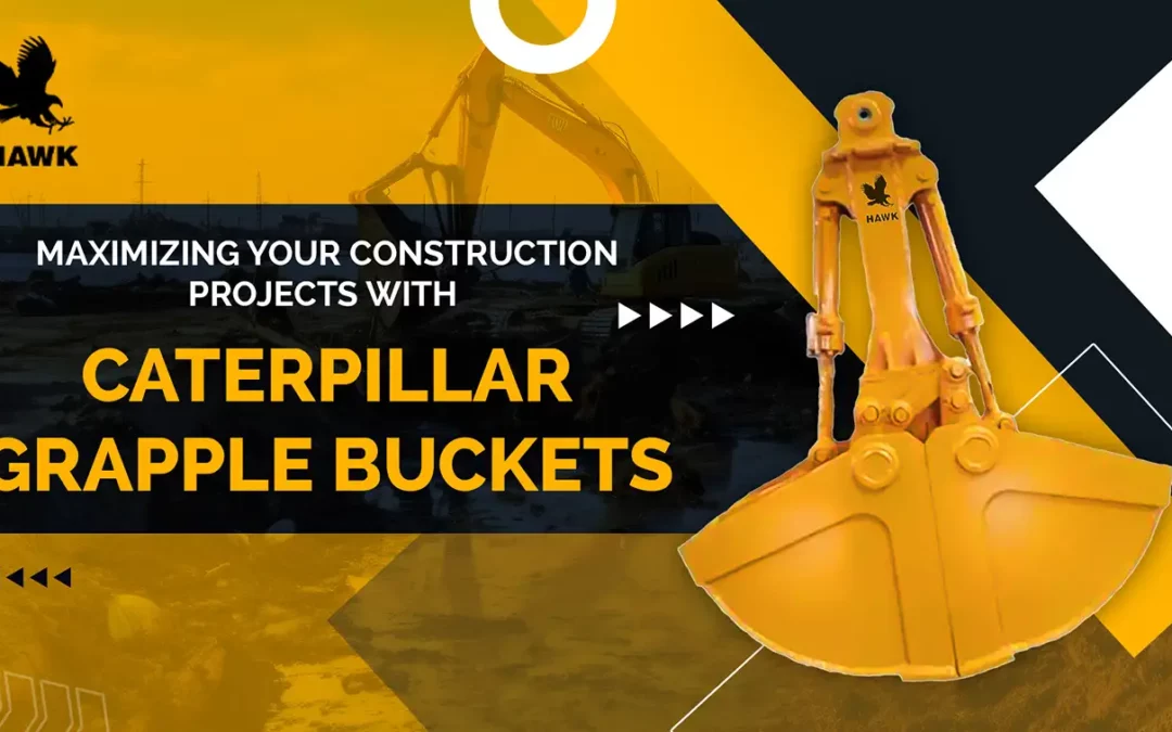Maximizing Your Construction Projects with Caterpillar Grapple Buckets