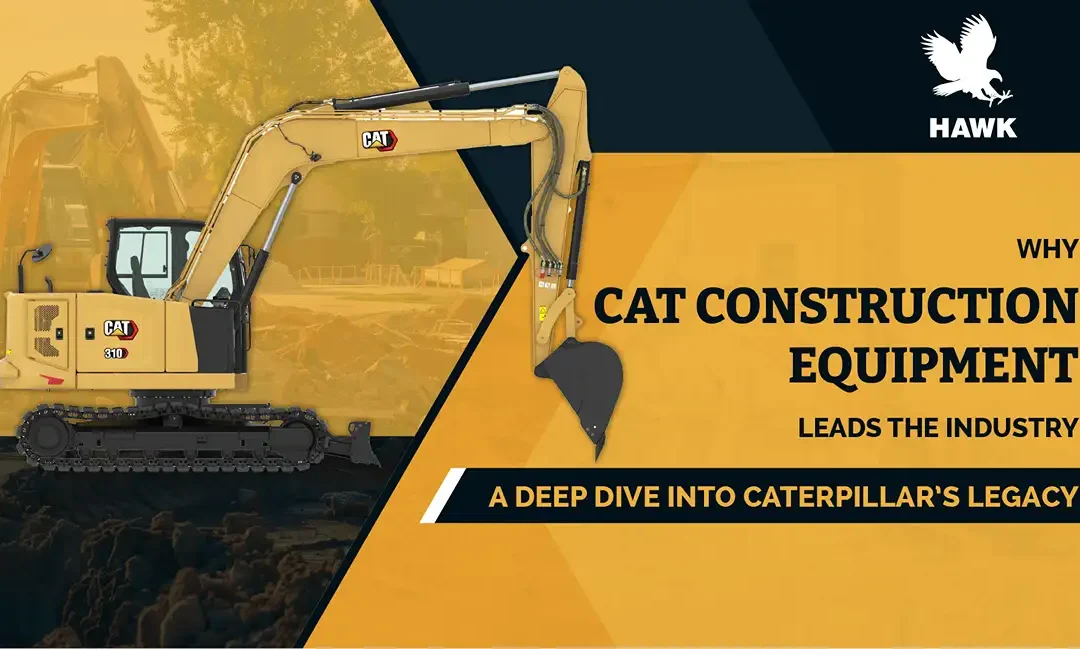 Why Cat Construction Equipment Leads the Industry: A Deep Dive into Caterpillar’s Legacy