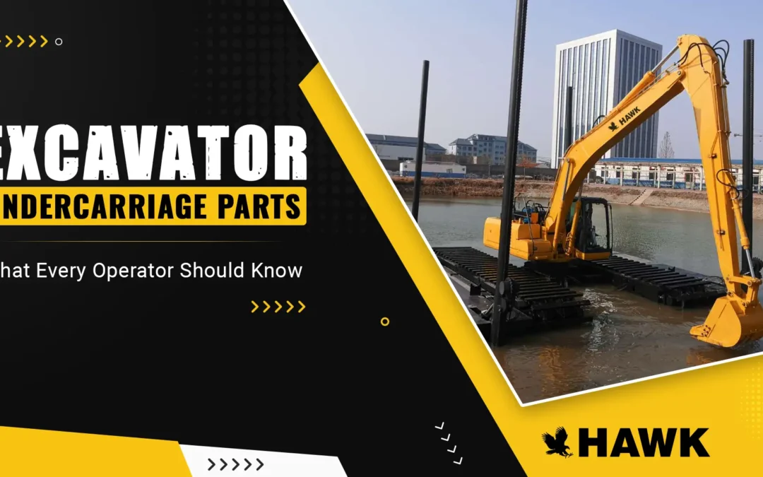 Excavator Undercarriage Parts: What Every Operator Should Know
