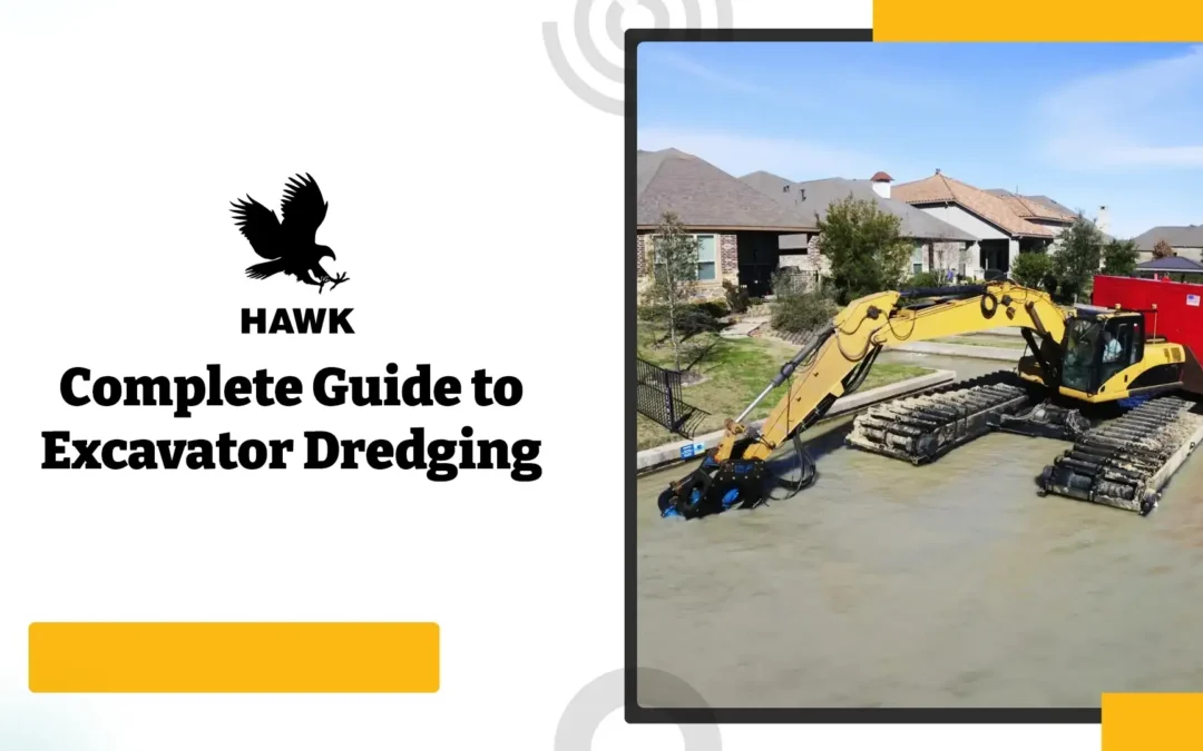 Complete Guide to Excavator Dredging